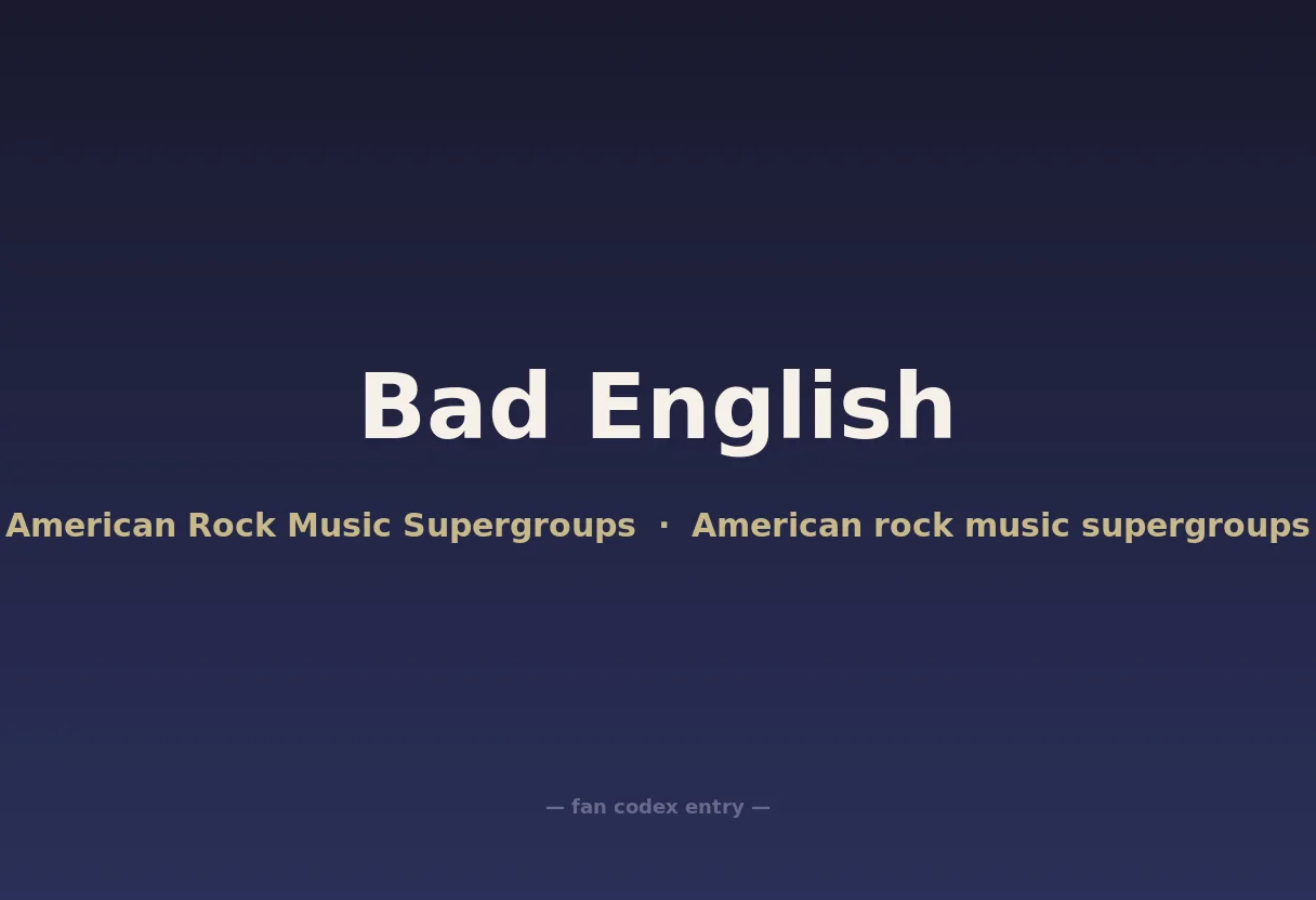 Bad English